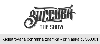 SUCCUBA THE SHOW