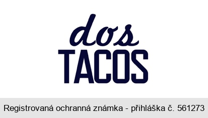 dos TACOS