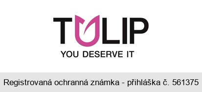 TULIP YOU DESERVE IT