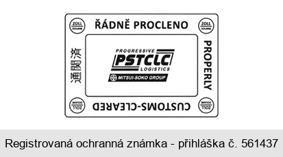 PROGRESSIVE PSTCLC LOGISTICS MITSUI-SOKO GROUP ŘÁDNĚ PROCLENO PROPERLY CUSTOMS-CLEARED