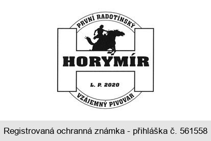 HORYMÍR PRVNÍ RADOTÍNSKÝ VZÁJEMNÝ PIVOVAR L. P. 2020