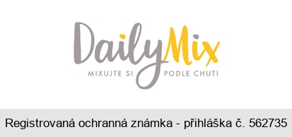 DailyMix MIXUJTE SI PODLE CHUTI