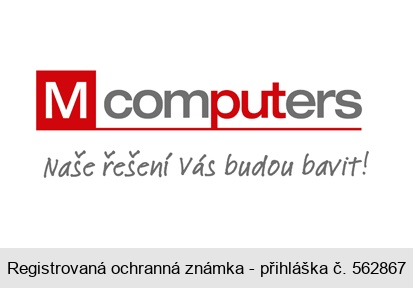 M computers Naše řešení vás budou bavit!