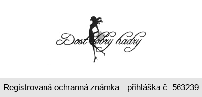 Dost dobrý hadry