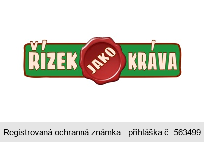 ŘÍZEK JAKO KRÁVA