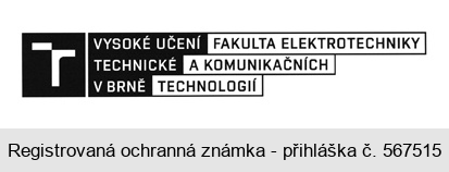 VYSOKÉ UČENÍ TECHNICKÉ V BRNĚ FAKULTA ELEKTROTECHNIKY A KOMUNIKAČNÍCH TECHNOLOGIÍ