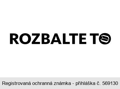 ROZBALTE TO