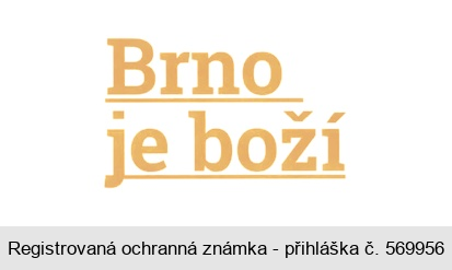 Brno je boží