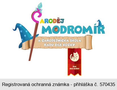 ČARODĚJ MODROMÍR A ČARODĚJNICKÁ ŠKOLA ŘÁDU BÍLÉ KOČKY ŘÁD  BÍLÉ KOČKY