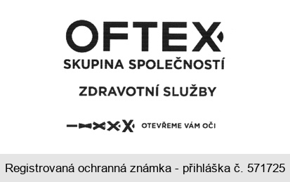 OFTEX SKUPINA SPOLEČNOSTÍ ZDRAVOTNÍ SLUŽBY OTEVŘEME VÁM OČI