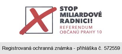 STOP MILIARDOVÉ RADNICI! REFERENDUM OBČANŮ PRAHY 10