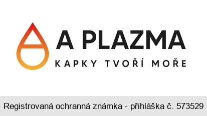 A PLAZMA KAPKY TVOŘÍ MOŘE