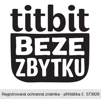 titbit BEZE ZBYTKU