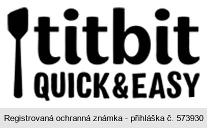 titbit QUICK&EASY