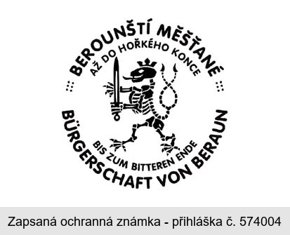 BEROUNŠTÍ MĚŠŤANÉ AŽ DO HOŘKÉHO KONCE BÜRGERSCHAFT VON BERAUN BIS ZUM BITTEREN ENDE