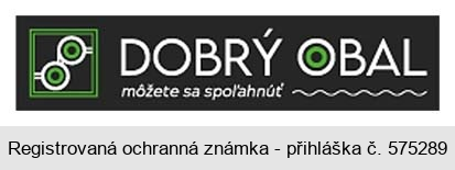 DOBRÝ OBAL môžete sa spoľahnúť