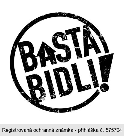 BASTA BIDLI!