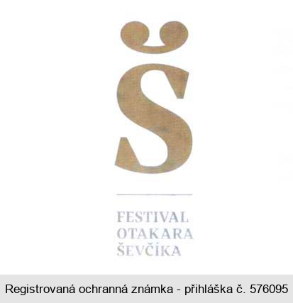 Š FESTIVAL OTAKARA ŠEVČÍKA