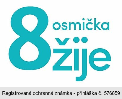 Osmička žije