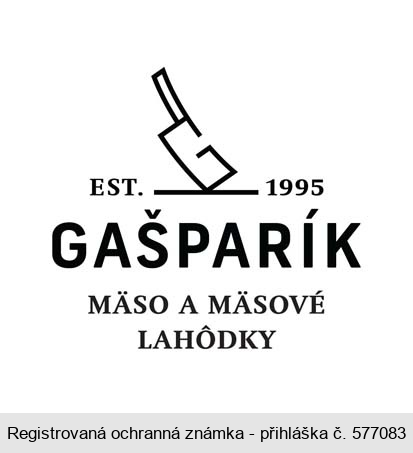 EST. 1995 GAŠPARÍK MÄSO A MÄSOVÉ LAHÔDKY