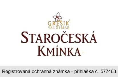 STAROČESKÁ KMÍNKA GREŠÍK VALDEMAR