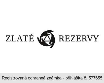 ZLATÉ REZERVY