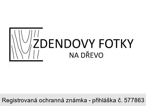 ZDENDOVY FOTKY NA DŘEVO