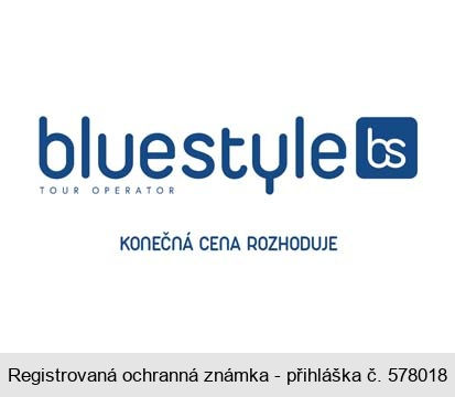 bluestyle bs TOUR OPERATOR KONEČNÁ CENA ROZHODUJE