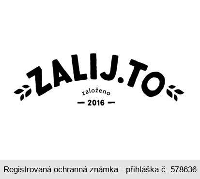 ZALIJ.TO založeno 2016