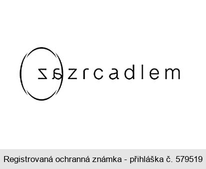 za zrcadlem