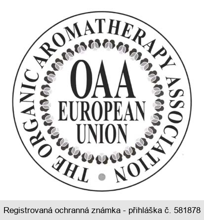 THE ORGANIC AROMATHERAPY ASSOCIATION OAA EUROPEAN UNION