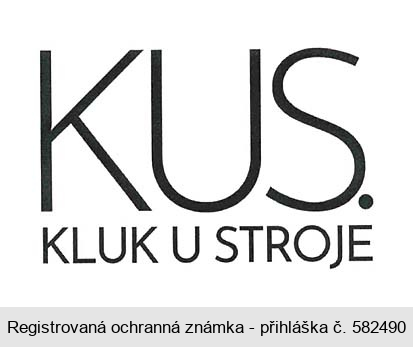 KUS. KLUK U STROJE