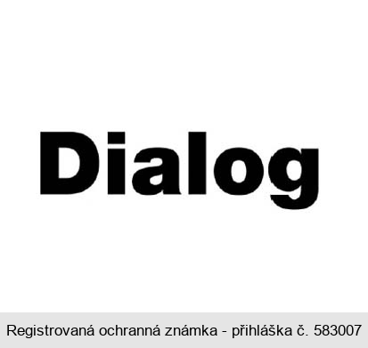 Dialog