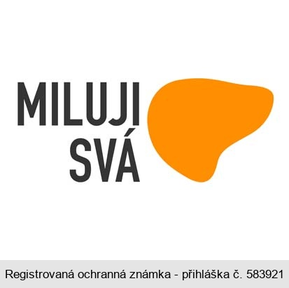 MILUJI SVÁ