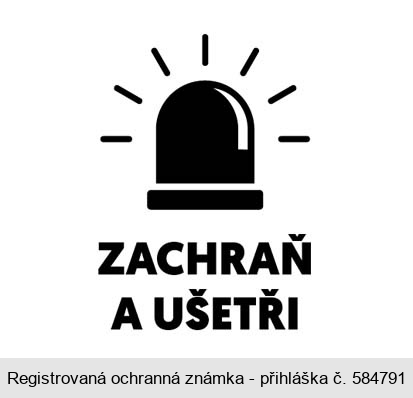 ZACHRAŇ A UŠETŘI