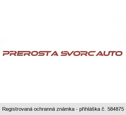 PŘEROST A ŠVORC AUTO