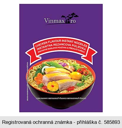 Vinmax Pro CHICKEN FLAVOUR INSTANT NOODLES INSTANTNA REZANCOVA POLIEVKA INSTANTNÍ NUDLOVÁ POLÉVKA S PŘÍCHUTÍ KUŘECÍ