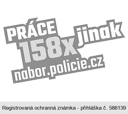 PRÁCE 158x jinak nabor.policie.cz