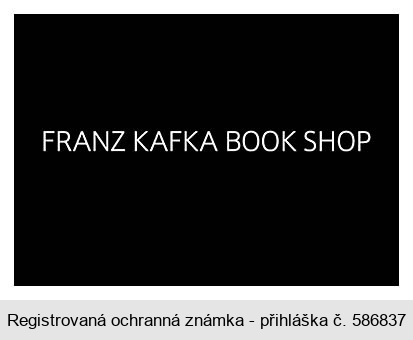 FRANZ KAFKA BOOK SHOP