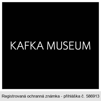 KAFKA MUSEUM