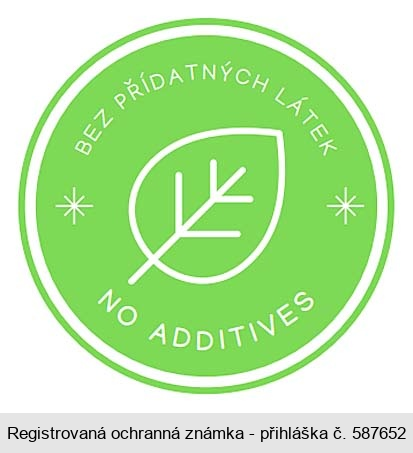 BEZ PŘÍDATNÝCH LÁTEK NO ADDITIVES