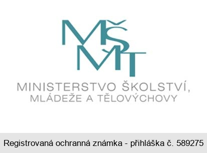 MŠMT MINISTERSTVO ŠKOLSTVÍ, MLÁDEŽE A TĚLOVÝCHOVY