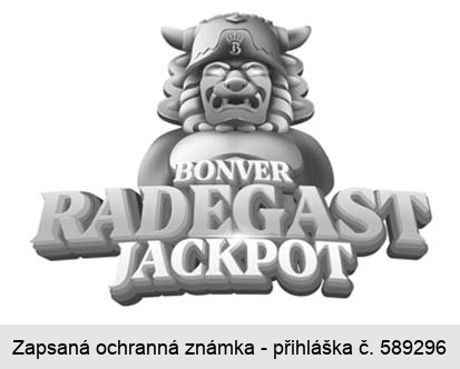 BONVER RADEGAST JACKPOT