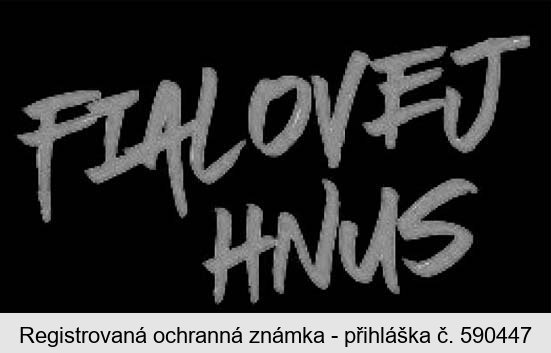 FIALOVEJ HNUS