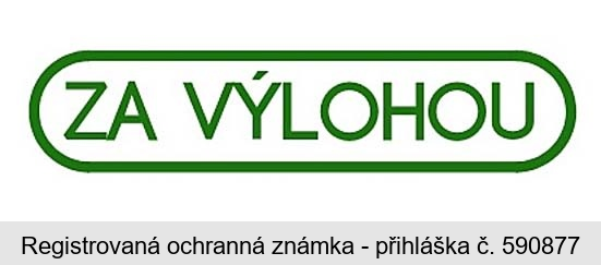 ZA VÝLOHOU