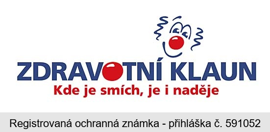 ZDRAVOTNÍ KLAUN Kde je smích, je i naděje