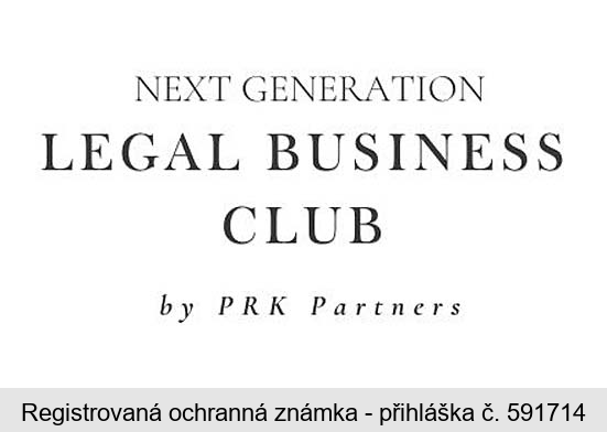 NEXT GENERATION LEGAL BUSINESS CLUB by PRK Partners