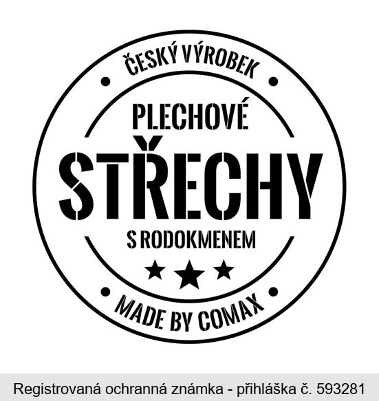 ČESKÝ VÝROBEK PLECHOVÉ STŘECHY S RODOKMENEM  MADE BY COMAX