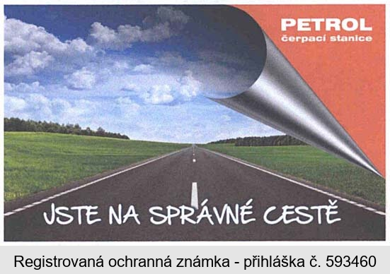 PETROL čerpací stanice JSTE NA SPRÁVNÉ CESTĚ