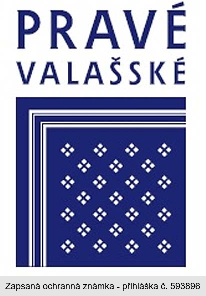 PRAVÉ VALAŠSKÉ